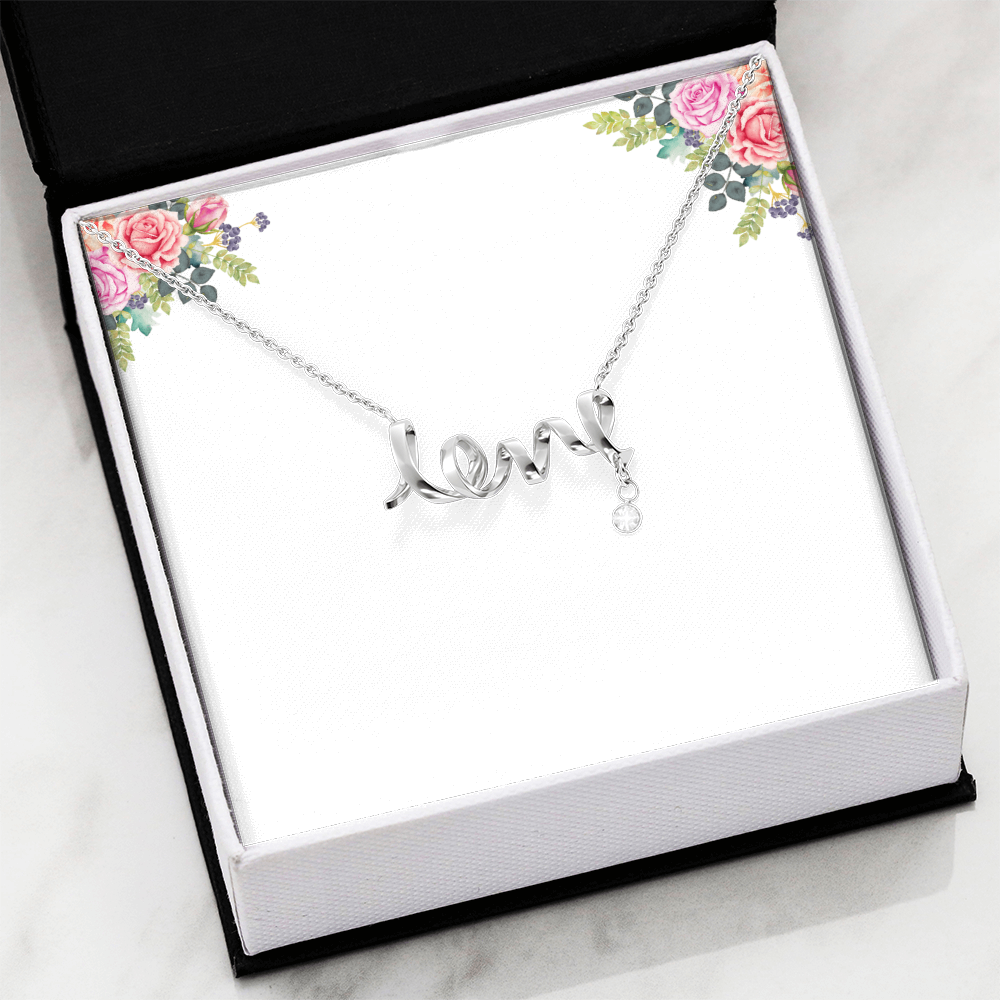 Scripted Love Necklace