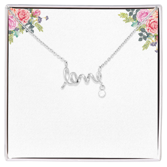 Scripted Love Necklace